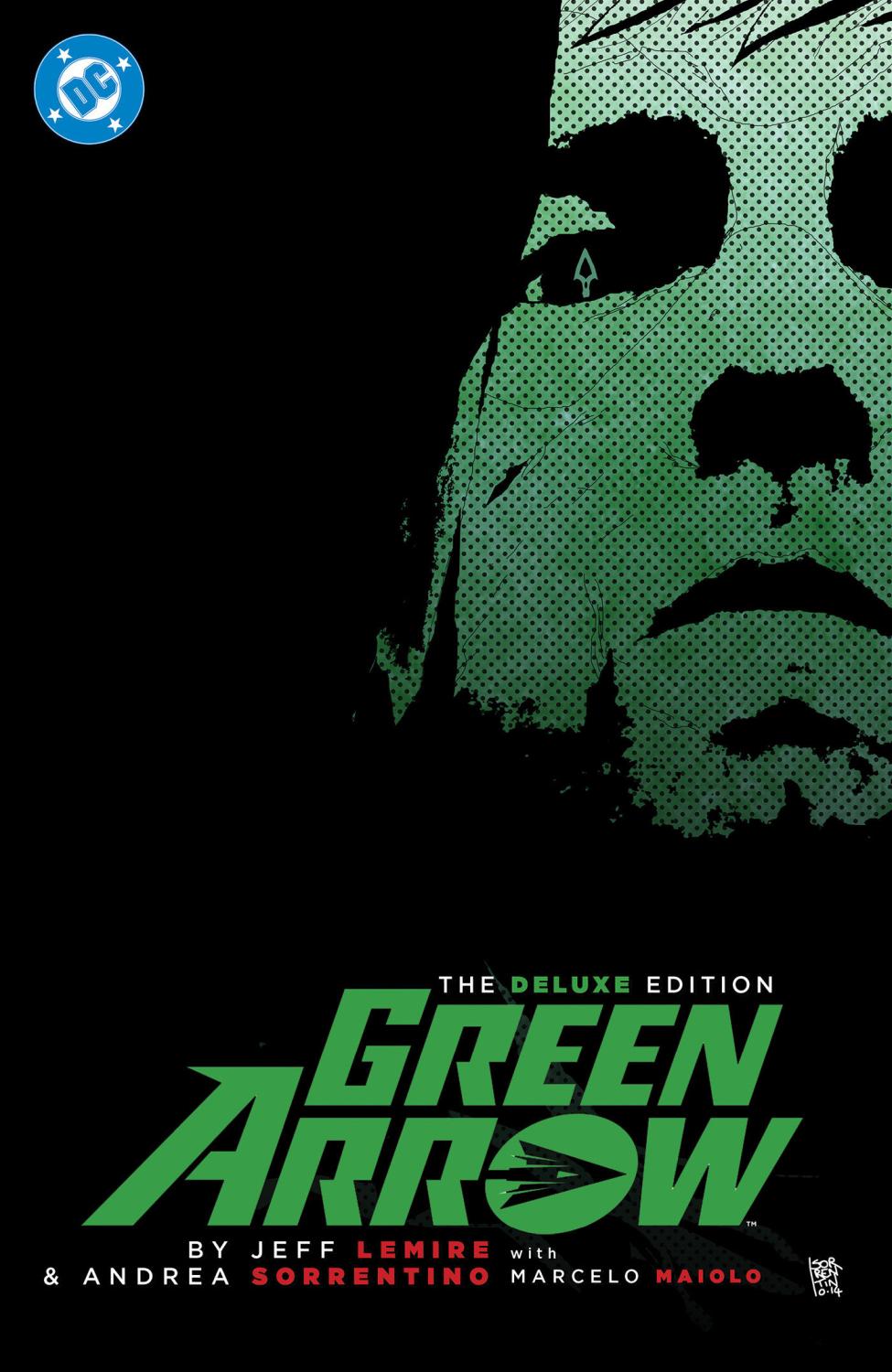 GREEN ARROW BY JEFF LEMIRE AND ANDREA SORRENTINO THE DELUXE EDITION NEW EDITION HC