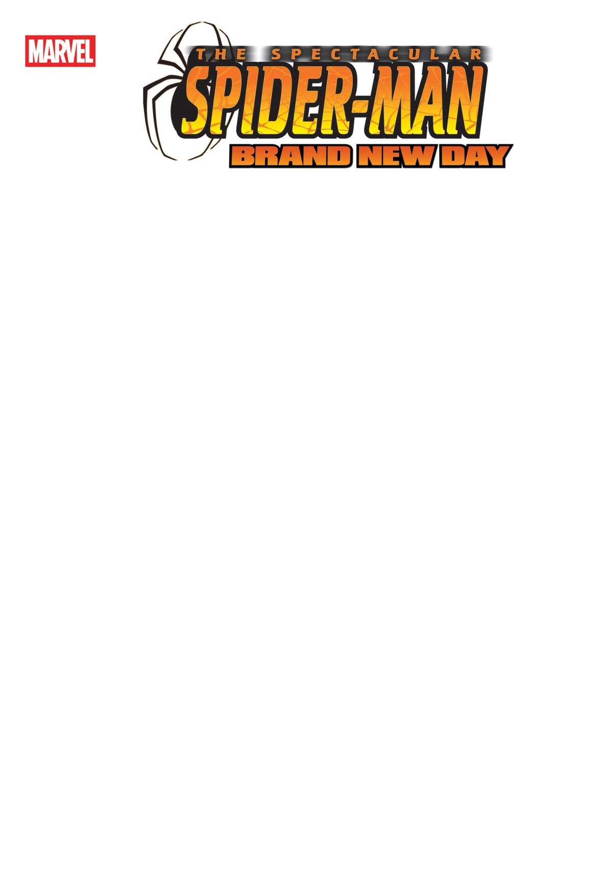 SPECTACULAR SPIDER-MAN BRAND NEW DAY #1 CVR B BLANK COVER VAR