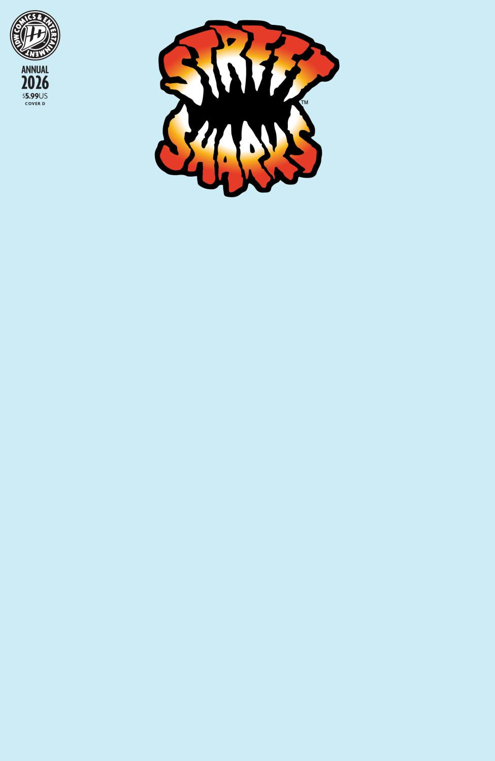 STREET SHARKS ANNUAL 2026 VAR D BLANK SKETCH CVR D