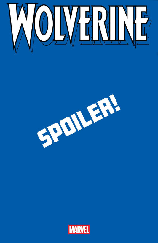 WOLVERINE #19 STEPHEN SEGOVIA SPOILER VAR CVR E