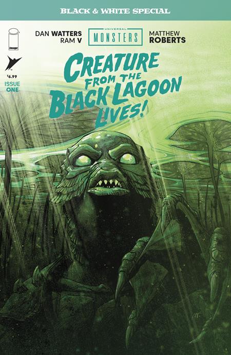UNIVERSAL MONSTERS CREATURE FROM THE BLACK LAGOON LIVES BLACK & WHITE SPECIAL #1 CVR A MATTHEW ROBERTS (OF 2)