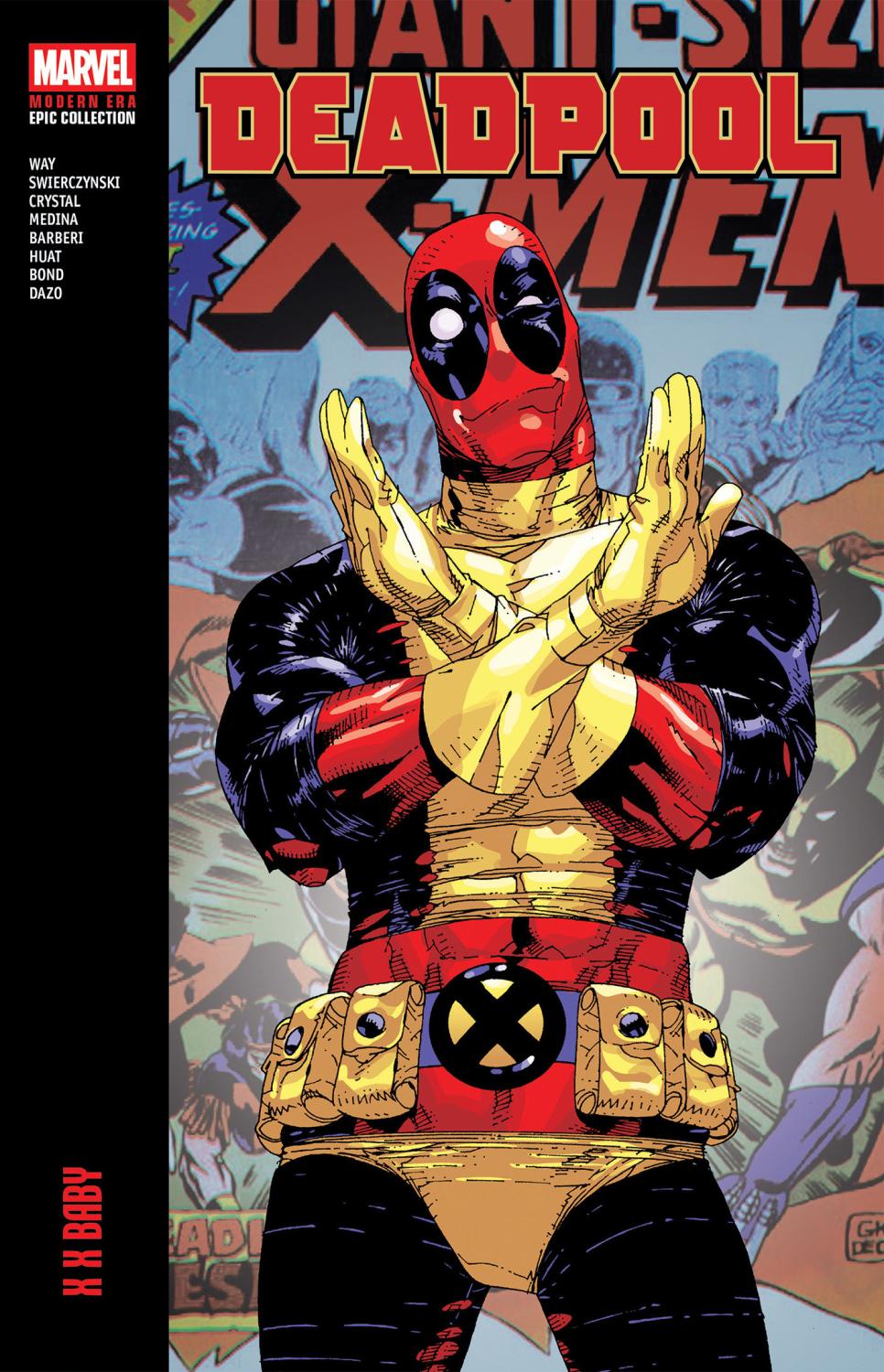 DEADPOOL MODERN ERA EPIC COLLECTION X X BABY TP