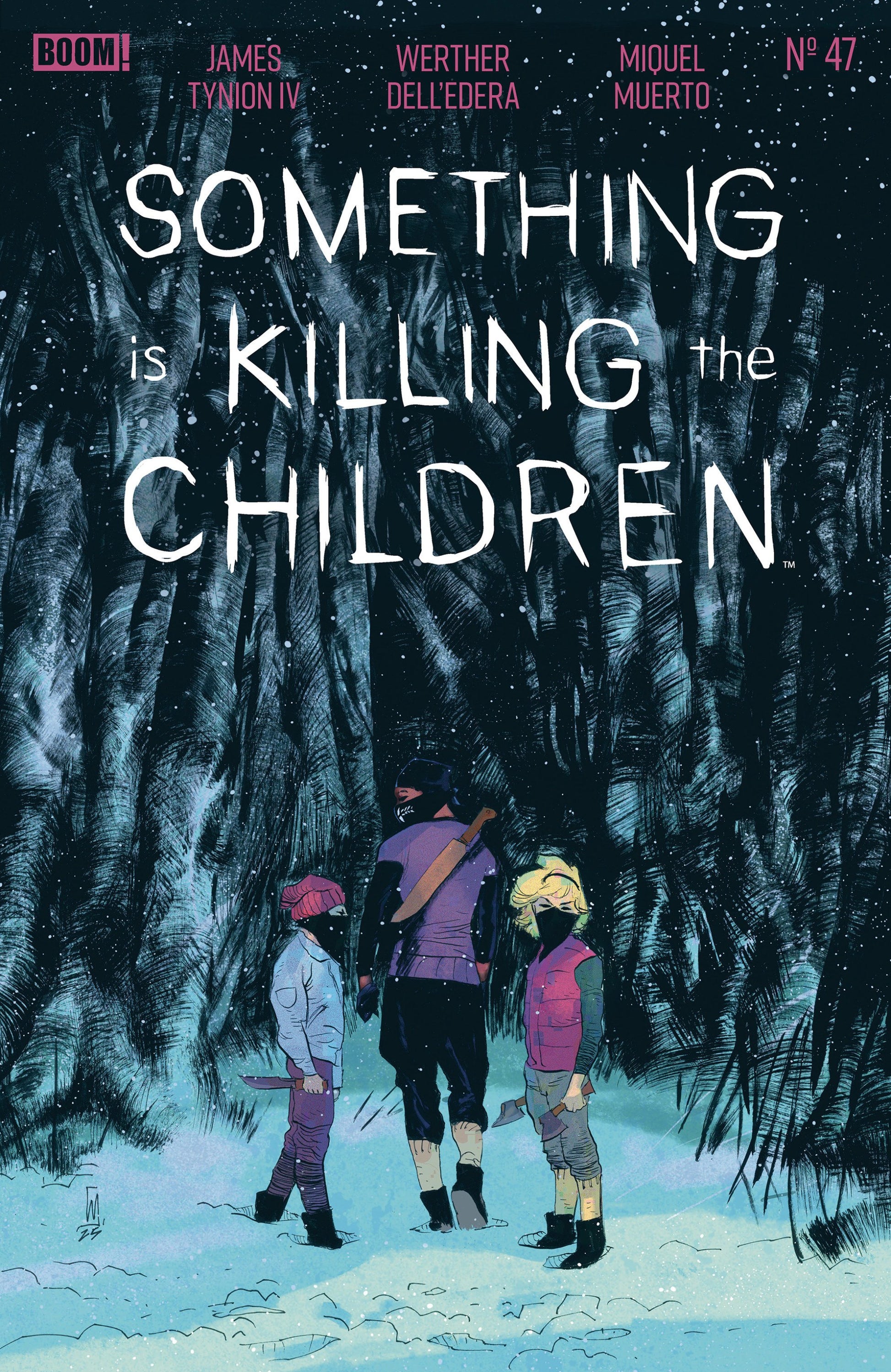 SOMETHING IS KILLING THE CHILDREN #47 CVR A DELLEDERA