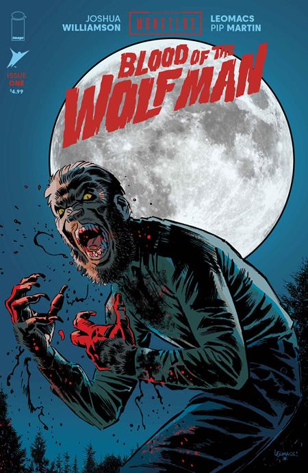 UNIVERSAL MONSTERS BLOOD OF THE WOLF MAN #1 CVR A LEOMACS & PIP MARTIN (OF 4)