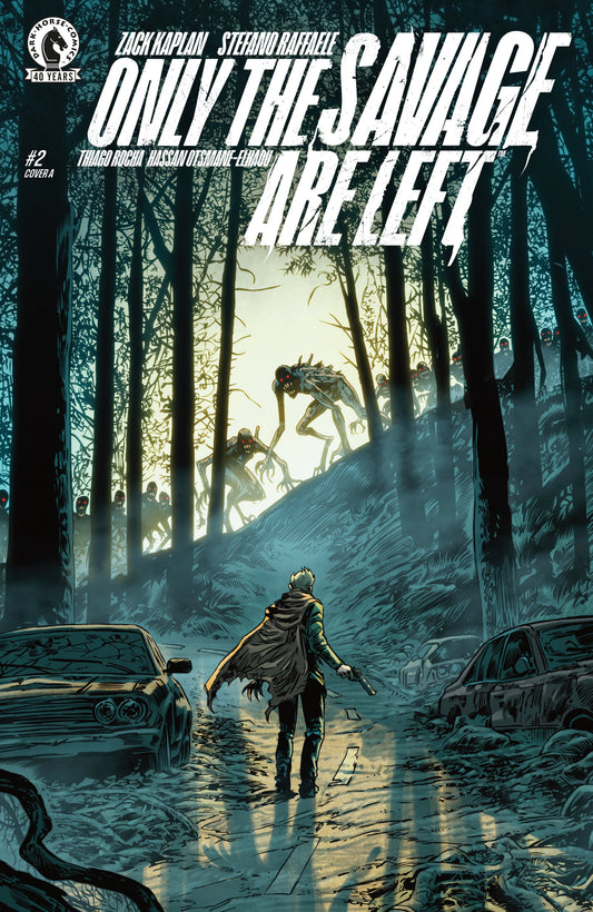 ONLY THE SAVAGE ARE LEFT #2 CVR A STEFANO RAFFAEL