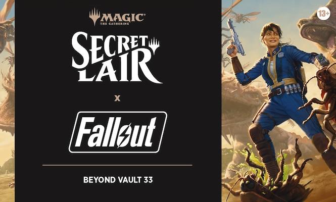 MAGIC THE GATHERING SECRET LAIR FALLOUT BEYOND VAULT 33