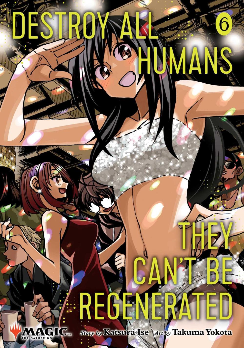 DESTROY ALL HUMANS THEY CANT BE REGENERATED GN VOL 06