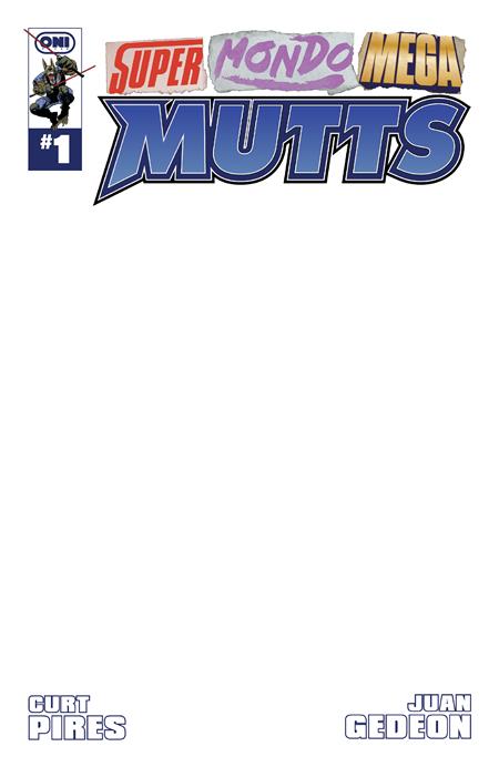 SUPER MONDO MEGA MUTTS #1 CVR E BLANK SKETCH VAR (OF 4)