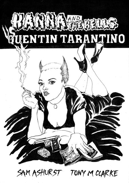 HANNA AND THE HELLS VS QUENTIN TARANTINO ONE SHOT