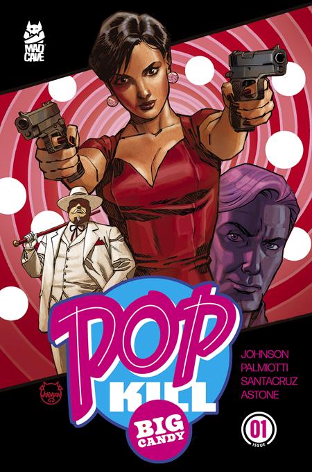 POP KILL BIG CANDY #1 CVR E DAVE JOHNSON FOIL CARDSTOCK VAR (OF 4)