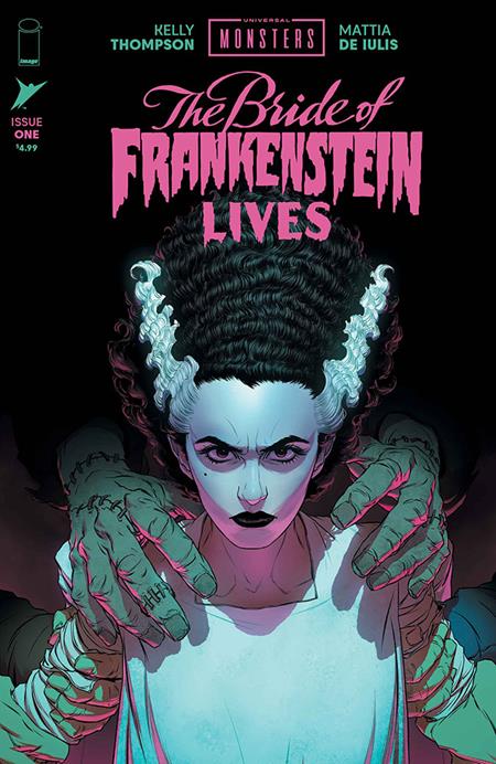 UNIVERSAL MONSTERS THE BRIDE OF FRANKENSTEIN LIVES #1 CVR A MATTIA DE IULIS (OF 4)