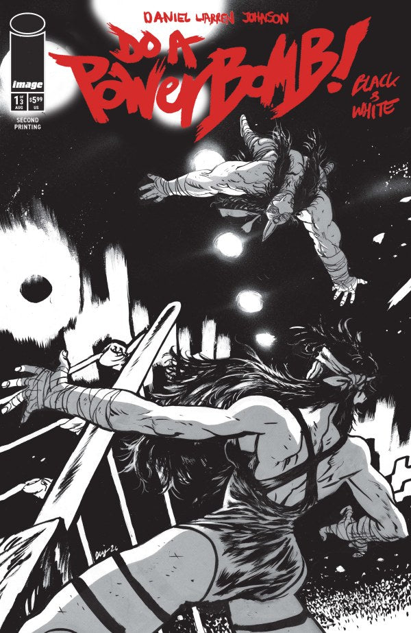 DO A POWERBOMB BLACK AND WHITE #1 2ND PRINTING