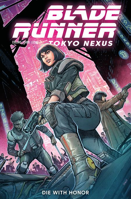 BLADE RUNNER TOKYO NEXUS DIE WITH HONOR #1 CVR A DYLAN TEAGUE (OF 4)