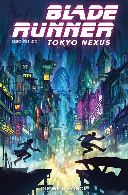 BLADE RUNNER TOKYO NEXUS DIE WITH HONOR #1 CVR G ALAN QUAH FOIL VAR (OF 4)