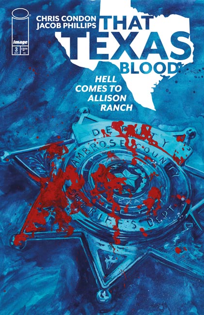 THAT TEXAS BLOOD HELL COMES TO ALLISON RANCH #3 CVR A JACOB PHILLIPS (OF 6)
