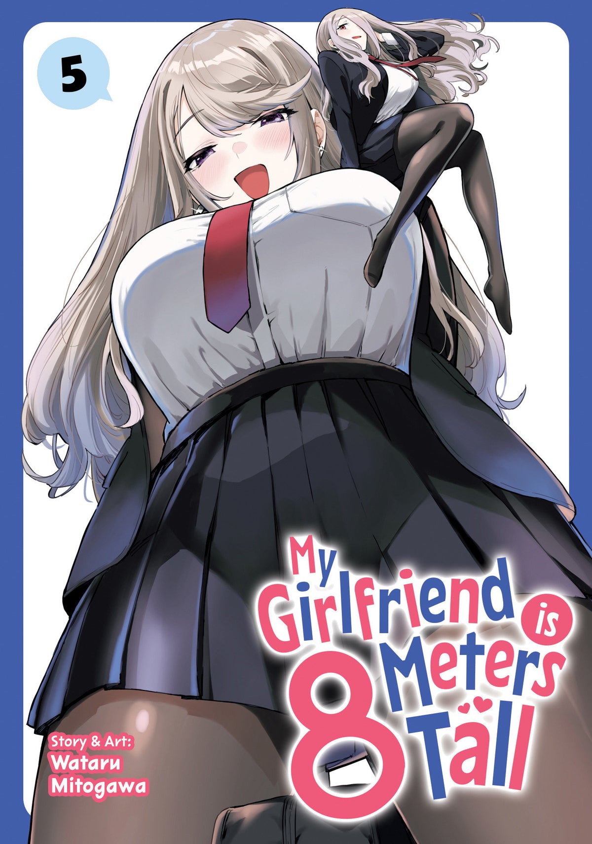 MY GIRLFRIEND IS 8 METERS TALL TP VOL 05