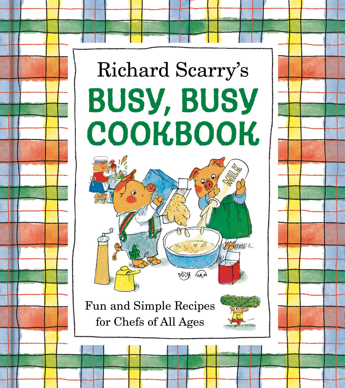 RICHARD SCARRYS BUSY BUSY COOKBOOK HC