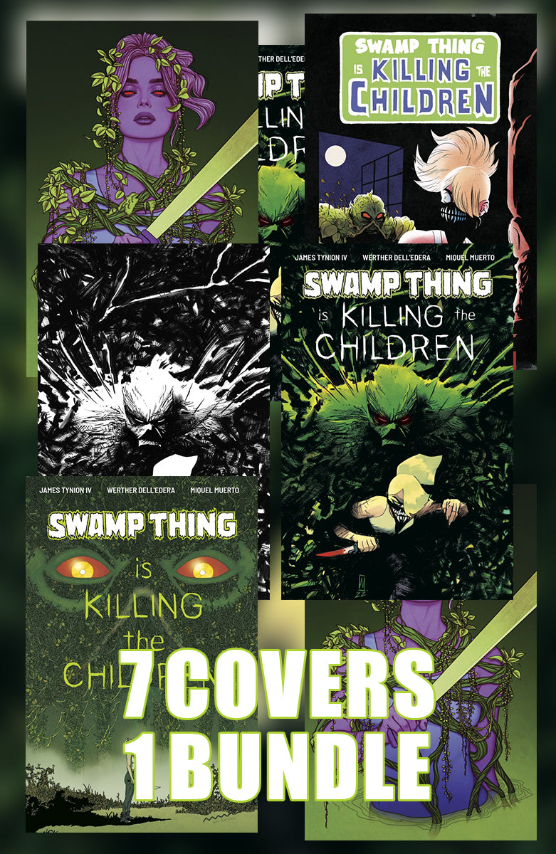 SWAMP THING IS KILLING THE CHILDREN #1 — 7 COVER BUNDLE