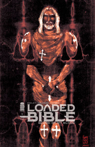 Loaded Bible Blood Of My Blood #1 (Of 6) 1:25