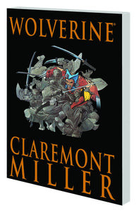 Wolverine By Claremont & Miller Tp
