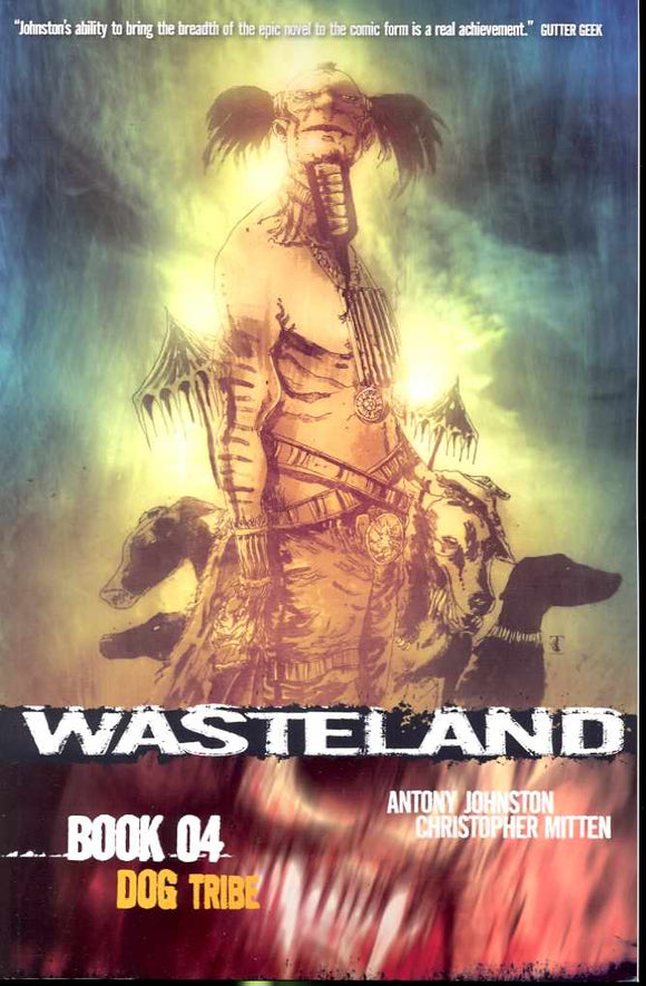 Wasteland Tp Vol 04 Dog Tribe