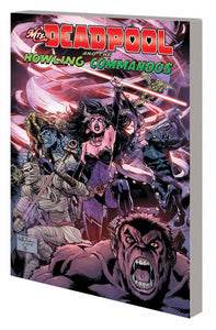 Mrs Deadpool And Howling Commandos Tp