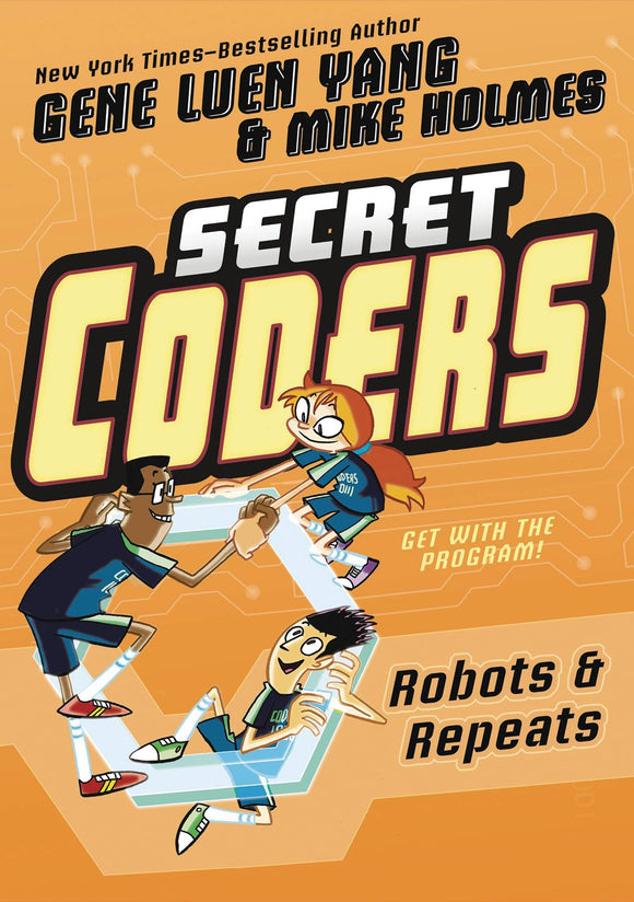 Secret Coders Gn Vol 04 Robots & Repeats