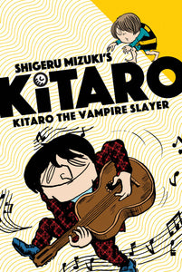 Kitaro Gn Vol 05 Vampire Slayer