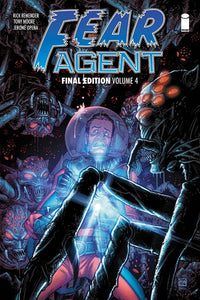 Fear Agent Final Ed Tp Vol 04 