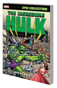 Incredible Hulk Epic Collection Tp Man Or Monster New