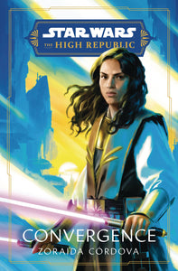 Star Wars High Republic Hc Novel Convergence